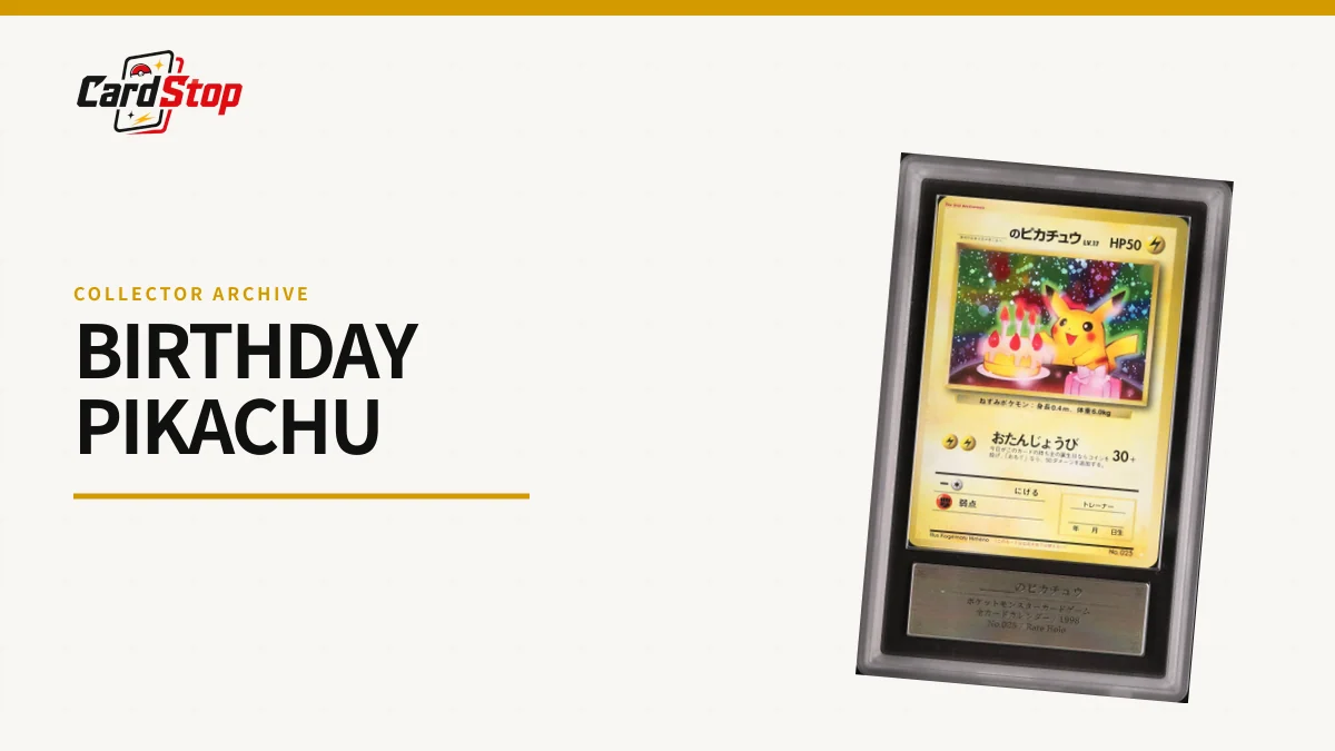 Birthday Pikachu Guide: Every Printing Behind the Blank Name Box