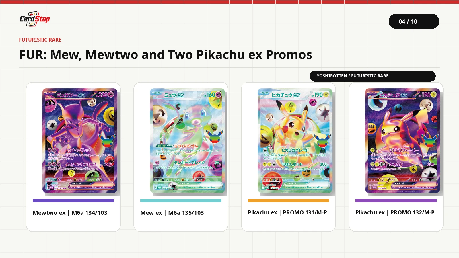 The four official FUR fronts: Mew ex, Mewtwo ex and two Pikachu ex promos.